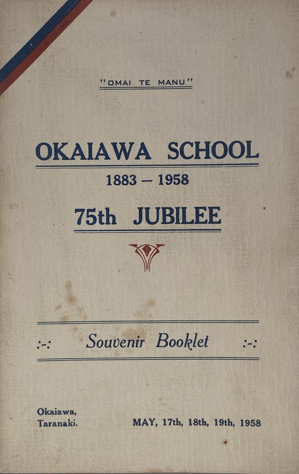 OKAIAWA SCHOOL CENTENNIAL 1883-1958 75th Jubilee - Souvenir Booklet