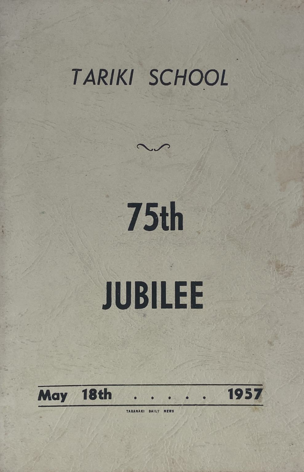 TARIKI SCHOOL: 75th Jubilee