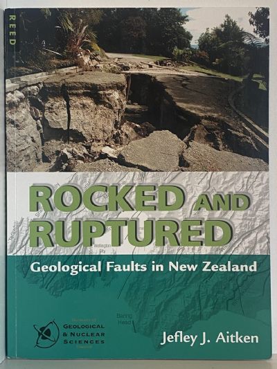 ROCKED AND RUPTURED: Geological Faults in New Zealand