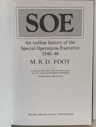 SOE: The Special Operations Executive 1940-46