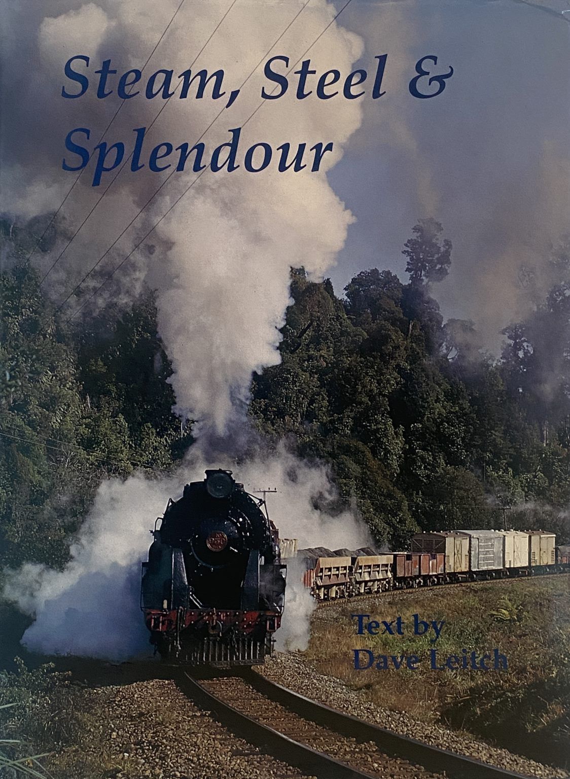 STEAM, STEEL AND SPLENDOUR