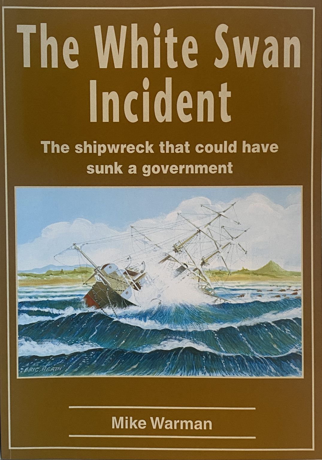 THE WHITE SWAN INCIDENT: The Shipwreck That Could Have Sunk A Government