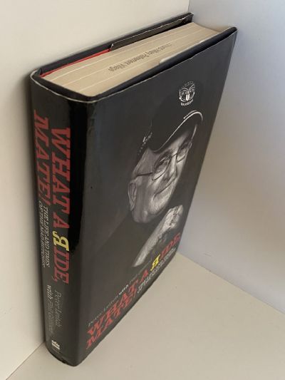 WHAT A RIDE, MATE: The Life and Times of the Mad Butcher
