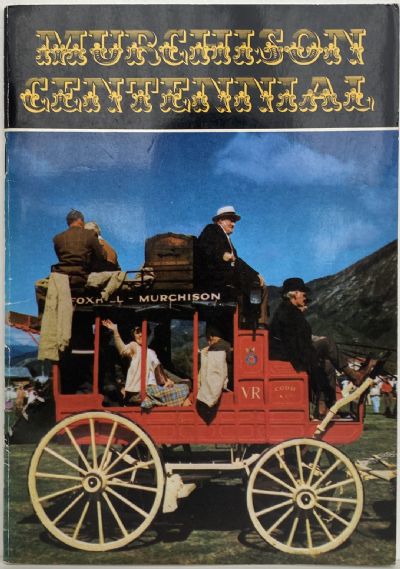 MURCHISON CENTENNIAL: A Pictorial Record 