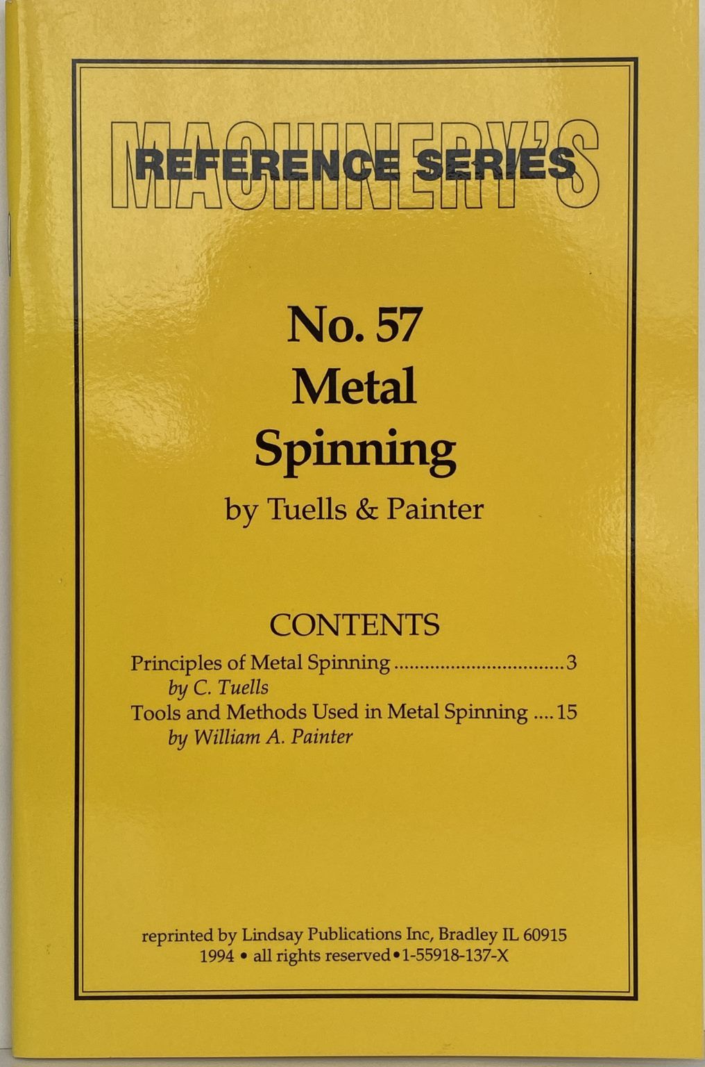 METAL SPINNING: Machinery's Reference Series No. 57