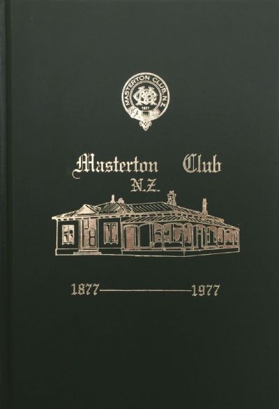 MASTERTON CLUB of N.Z. 1877-1977 