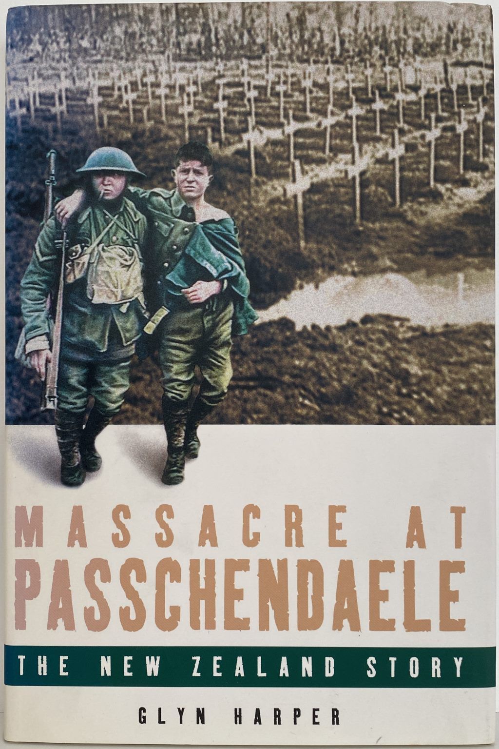 MASSACRE AT PASSCHENDAELE: The New Zealand Story