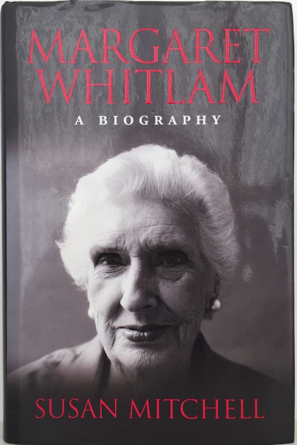 MARGARET WHITLAM: A Biography