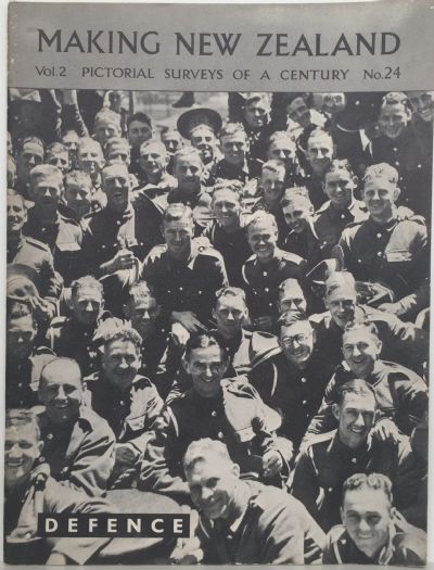 MAKING NEW ZEALAND: Pictorial Surveys of A Century - DEFENCE 