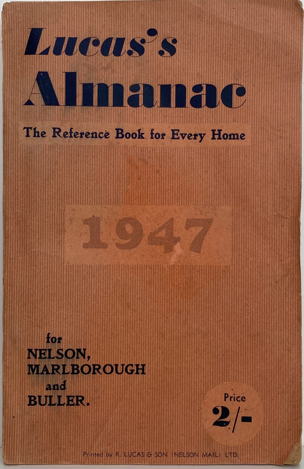LUCAS'S ALMANAC - Reference Book for Every Home (for Nelson & Buller) 1947