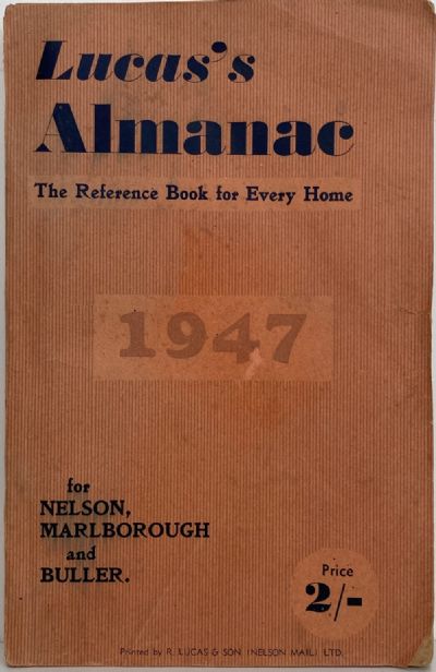 LUCAS'S ALMANAC - Reference Book for Every Home (for Nelson & Buller) 1947 