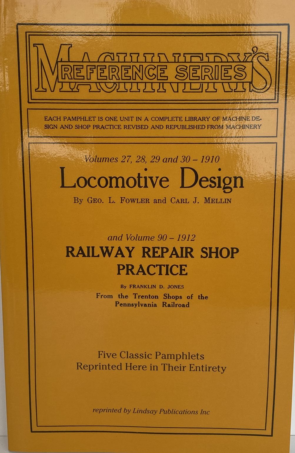 Locomotive Design & Railway Repair Shop Practice