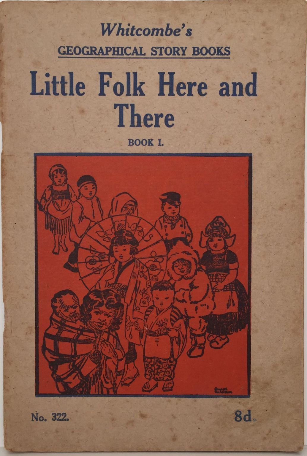 LITTLE FOLK HERE AND THERE: Whitcombe's Story Books No 322