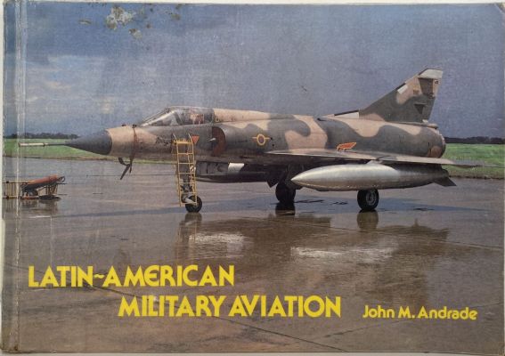 LATIN AMERICAN MILITARY AVIATION 