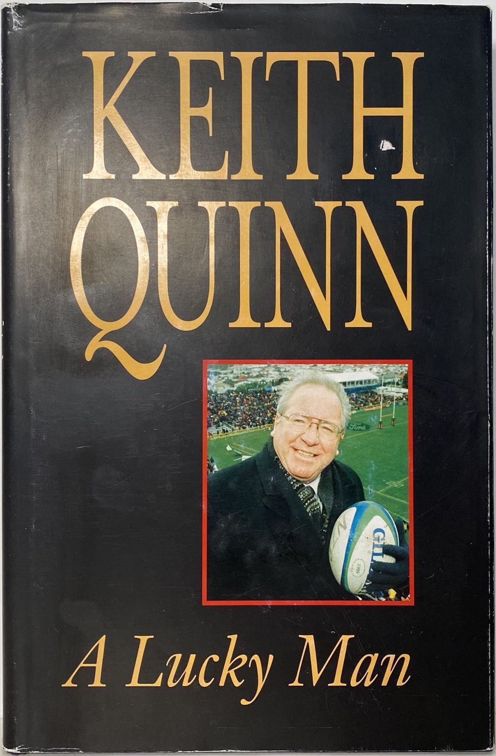 KEITH QUINN: A Lucky Man