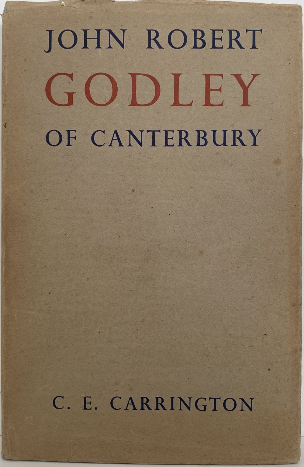 JOHN ROBERT GODLEY of Canterbury