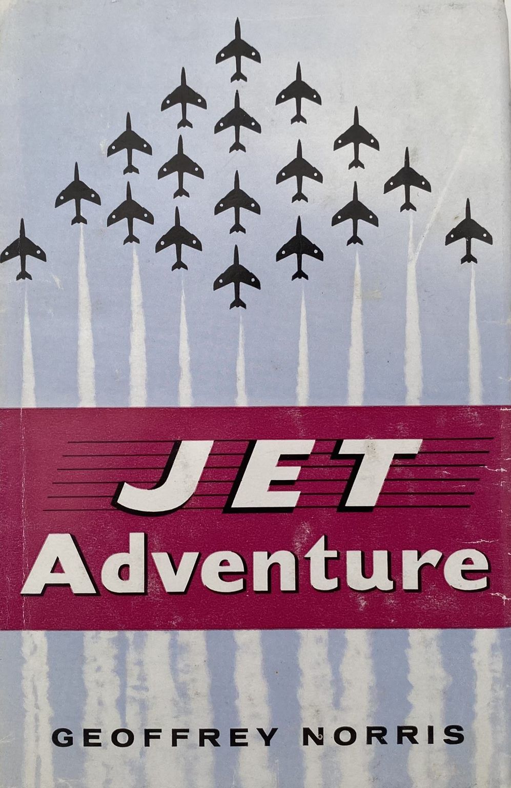 JET ADVENTURE: Airmen Today and Tomorrow