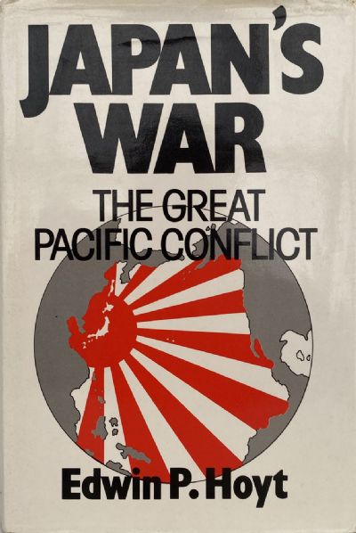 JAPAN'S WAR: The Great Pacific Conflict 1853 - 1952 