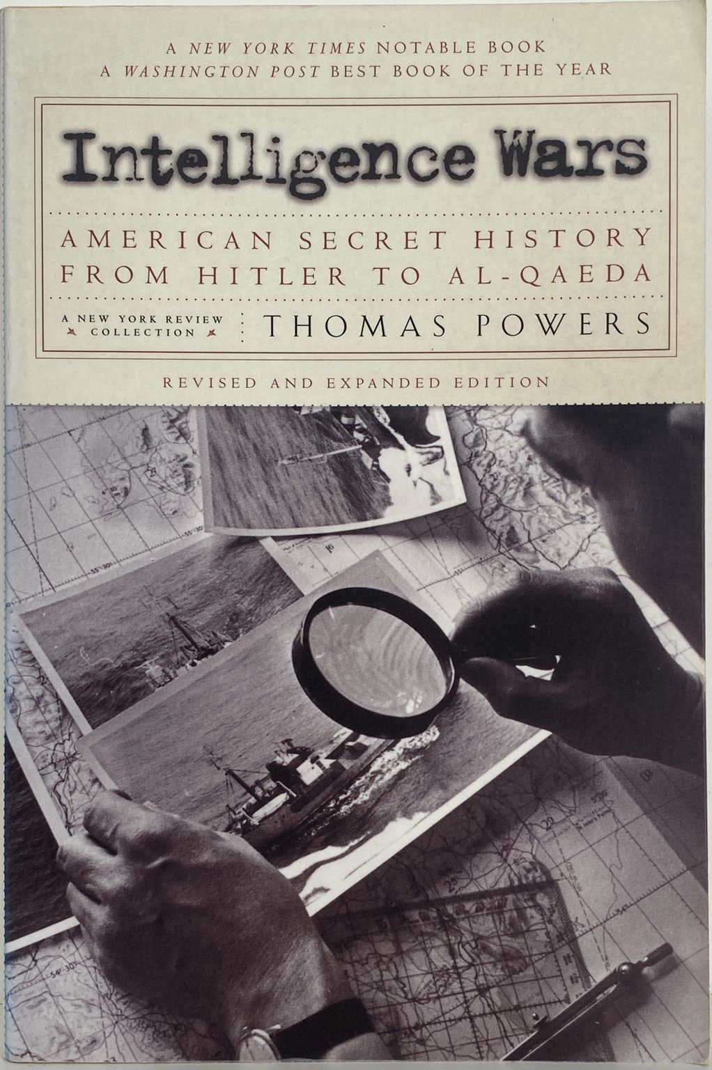 INTELLIGENCE WARS: American Secret History from Hitler to Al-Qaeda