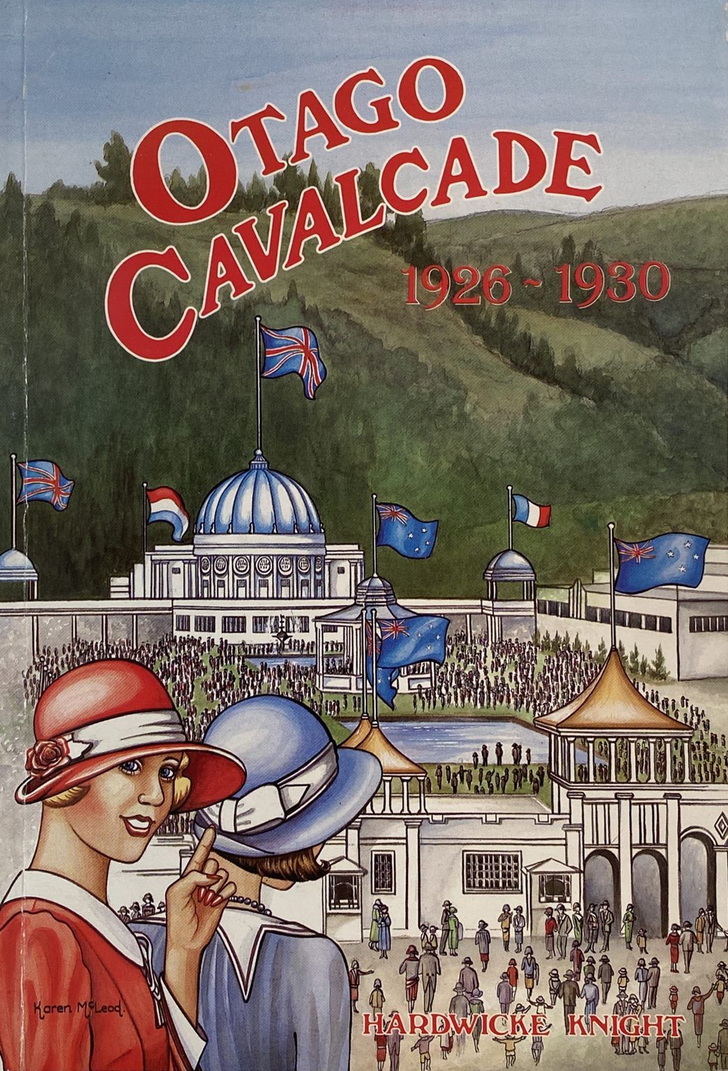 OTAGO CAVALCADE 1926 - 1930