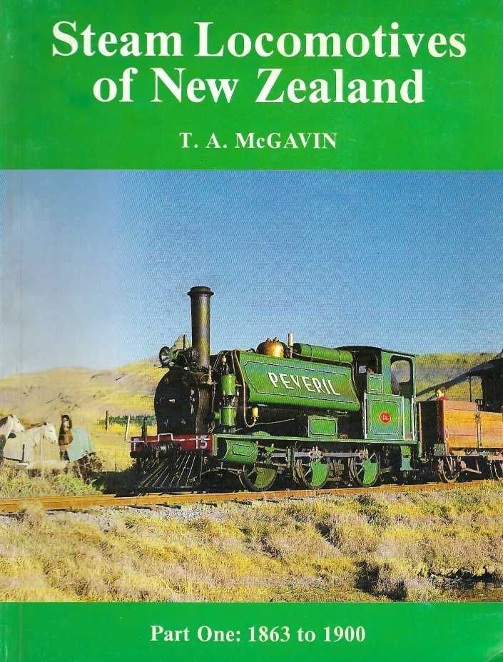 STEAM LOCOMOTIVES OF NEW ZEALAND: Part One 1863 to 1900