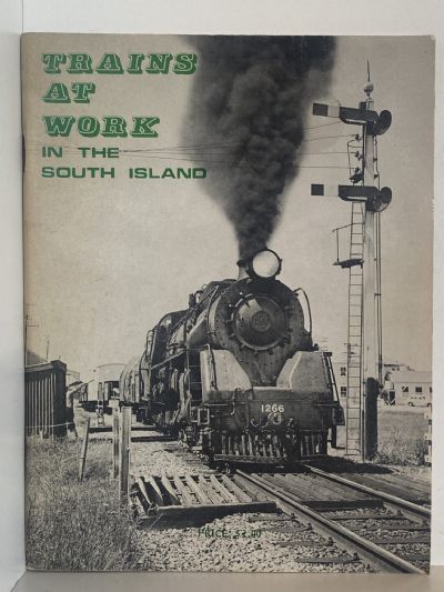 TRAINS AT WORK IN THE SOUTH ISLAND