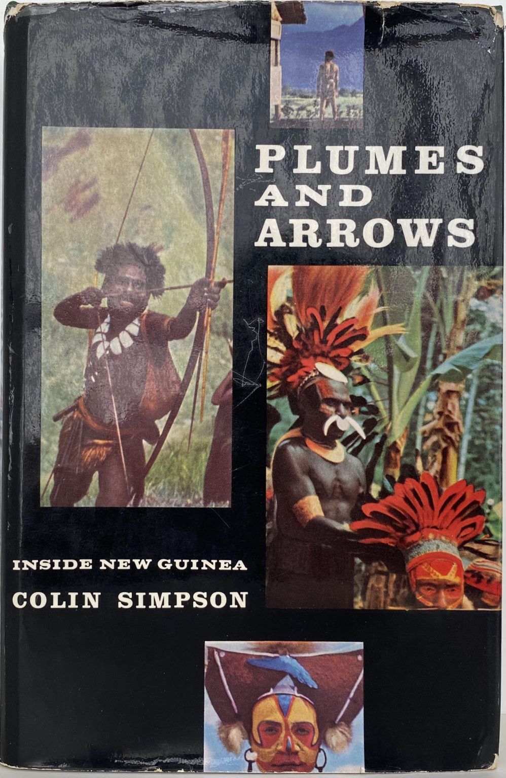 PLUMES AND ARROWS: Inside New Guinea