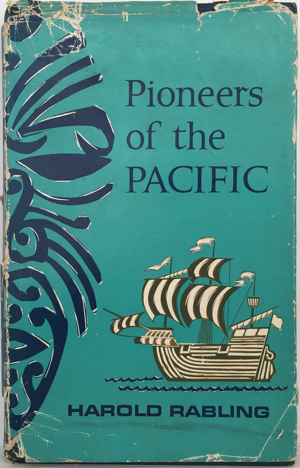 PIONEERS OF THE PACIFIC