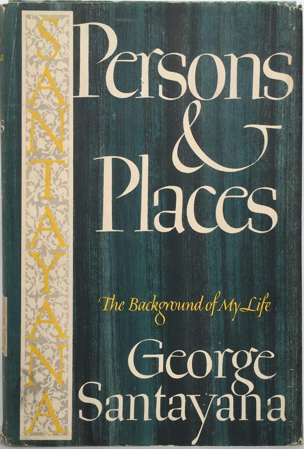 PERSONS AND PLACES: The Background of My Life