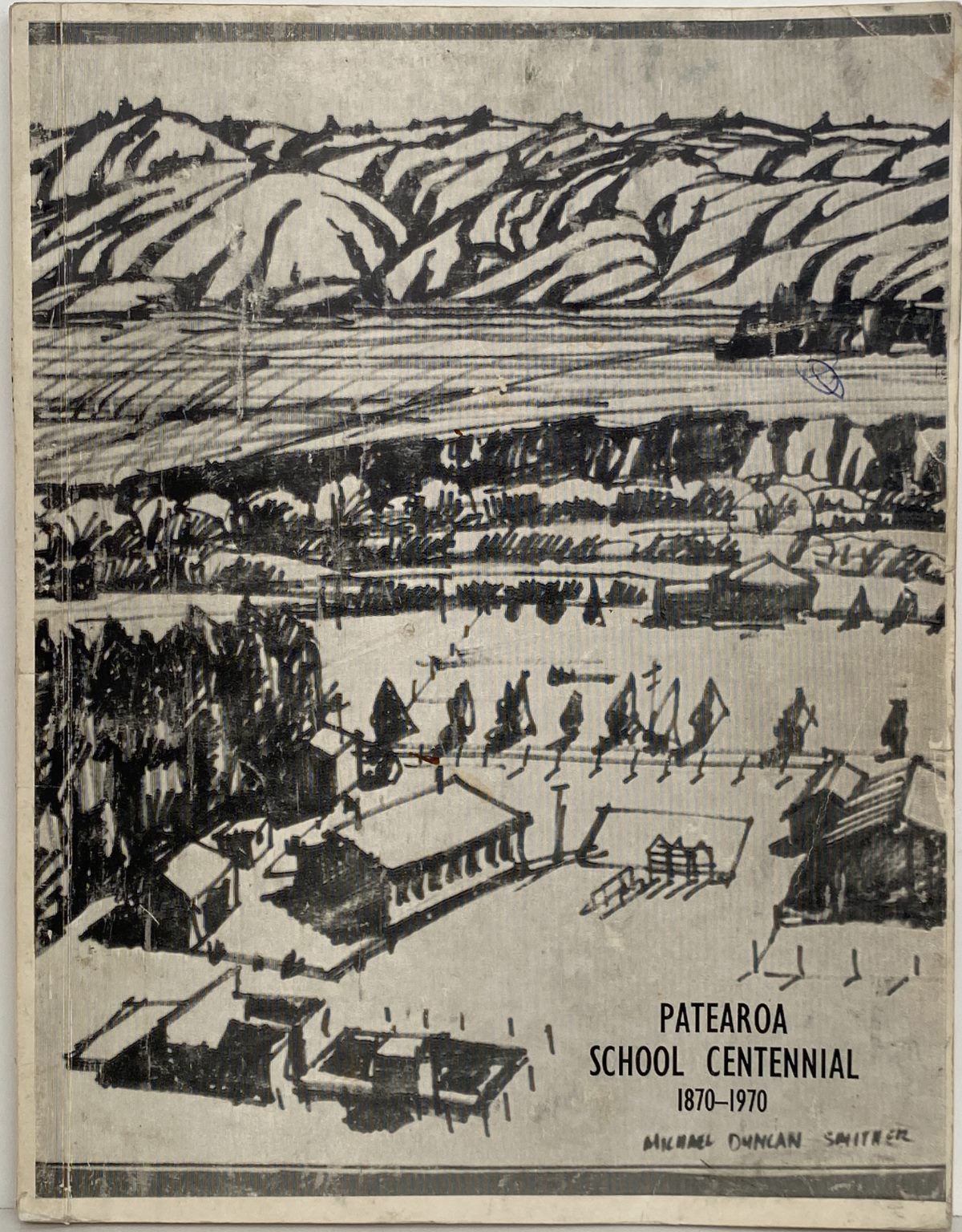 PATEROA SCHOOL CENTENNIAL 1870 - 1970