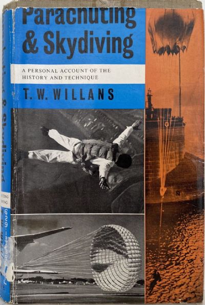PARACHUTING AND SKYDIVING: A Personal Account of the History and Technique 