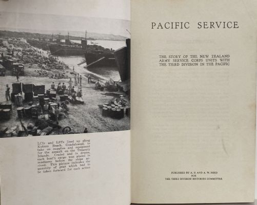 PACIFIC SERVICE: Story of the New Zealand Army Service Corps Units in the Pacific