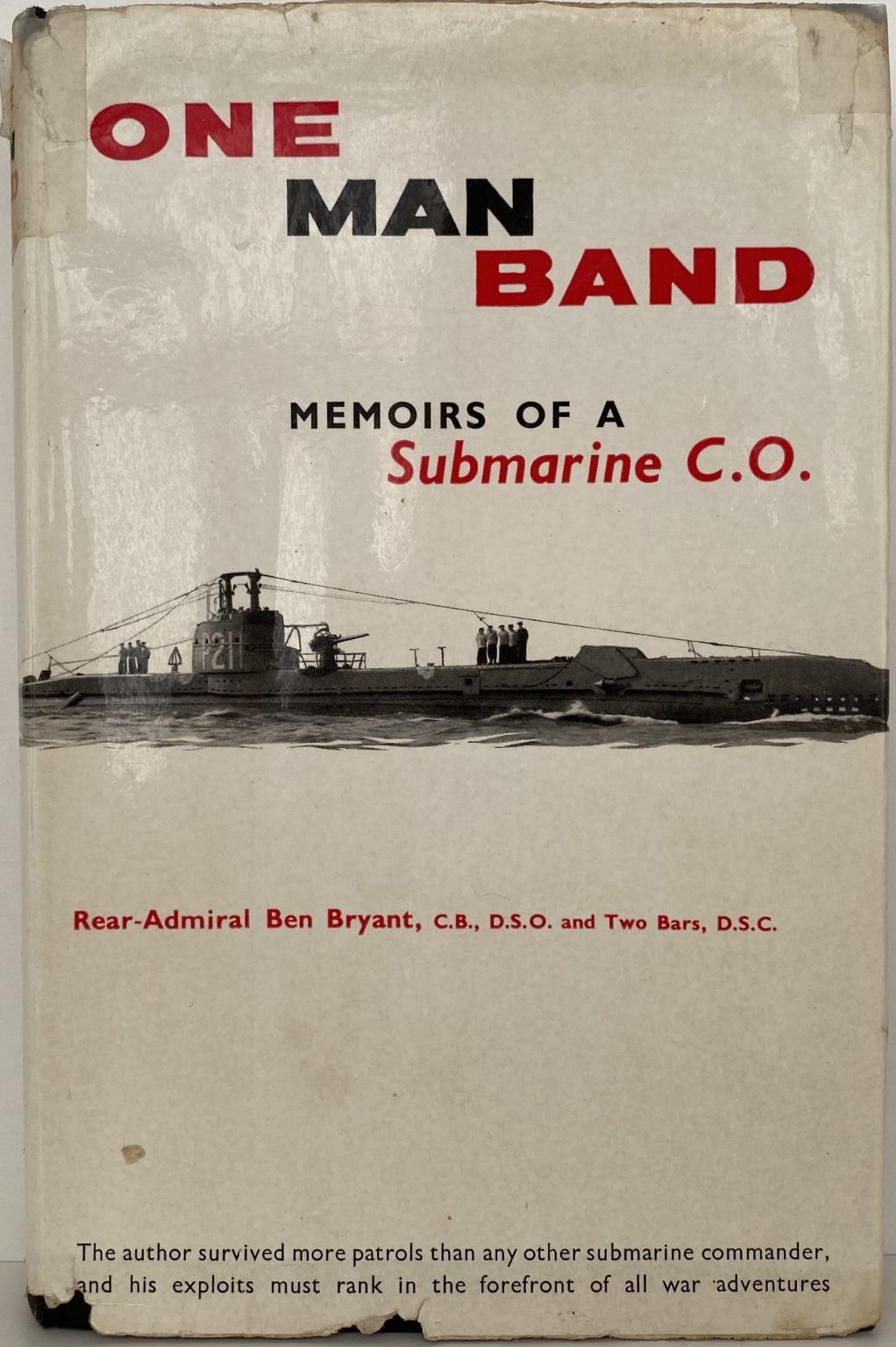 ONE MAN BAND: Memoirs of a Submariner
