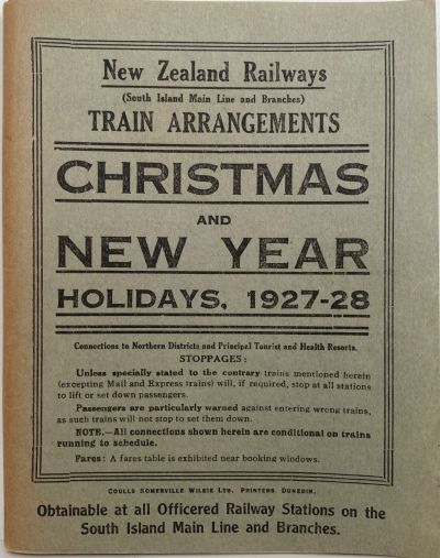 NZ RAILWAYS TRAIN ARRANGEMENTS: South Island Main Line and Branches 1927-1928 
