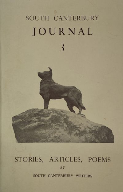 SOUTH CANTERBURY JOURNAL 3 - Stories, Articles, Poems 