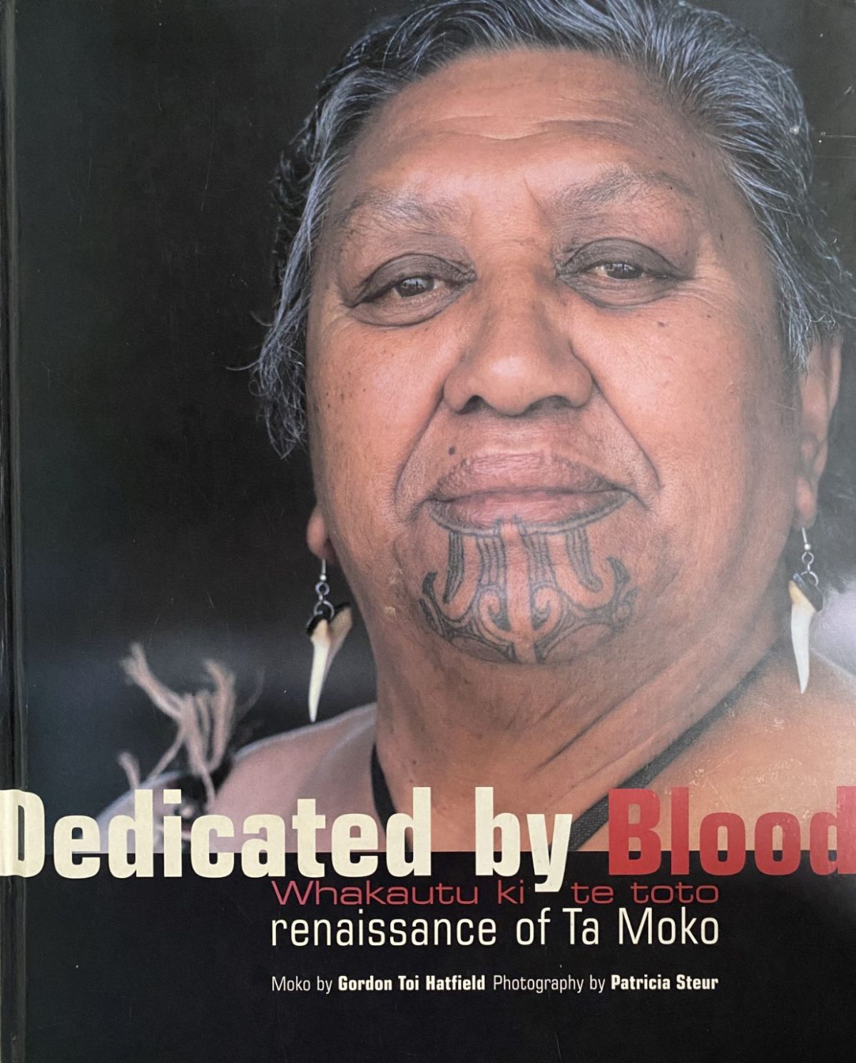 DEDICATED BY BLOOD: Renaissance of Ta Moko
