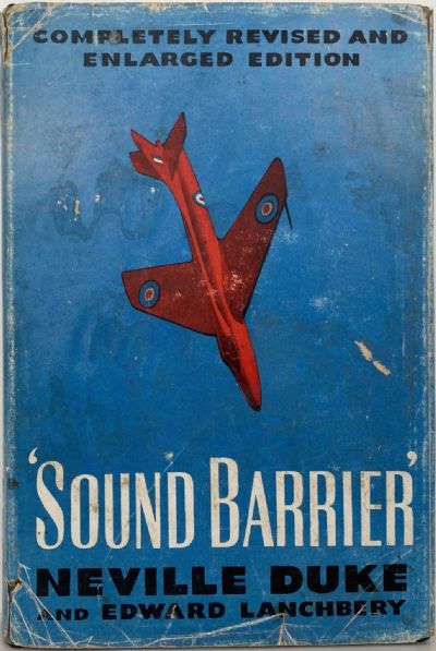 SOUND BARRIER: The Story of High Speed Flight 