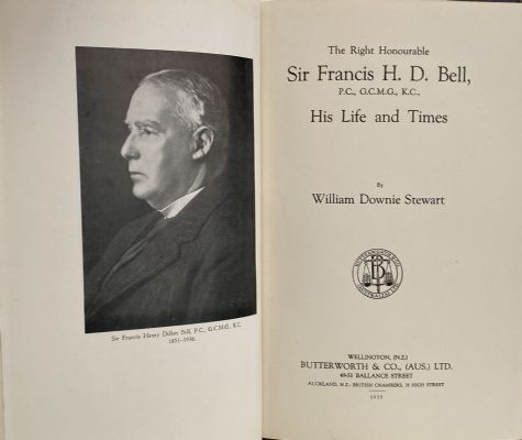 SIR FRANCIS H. D. BELL: His Life and Times 