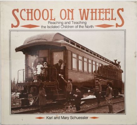 SCHOOL ON WHEELS: Reaching and Teaching the Isolated Children of the North 