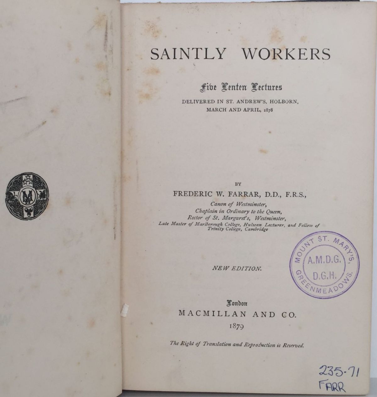 SAINTLY WORKERS: Five Lenten Lectures