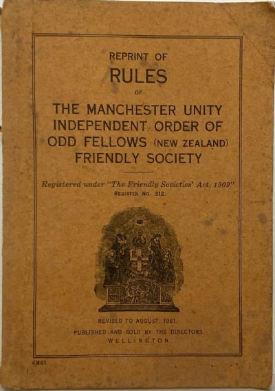 RULES of The Manchester Unity Independent Order of Odd Fellows Society 