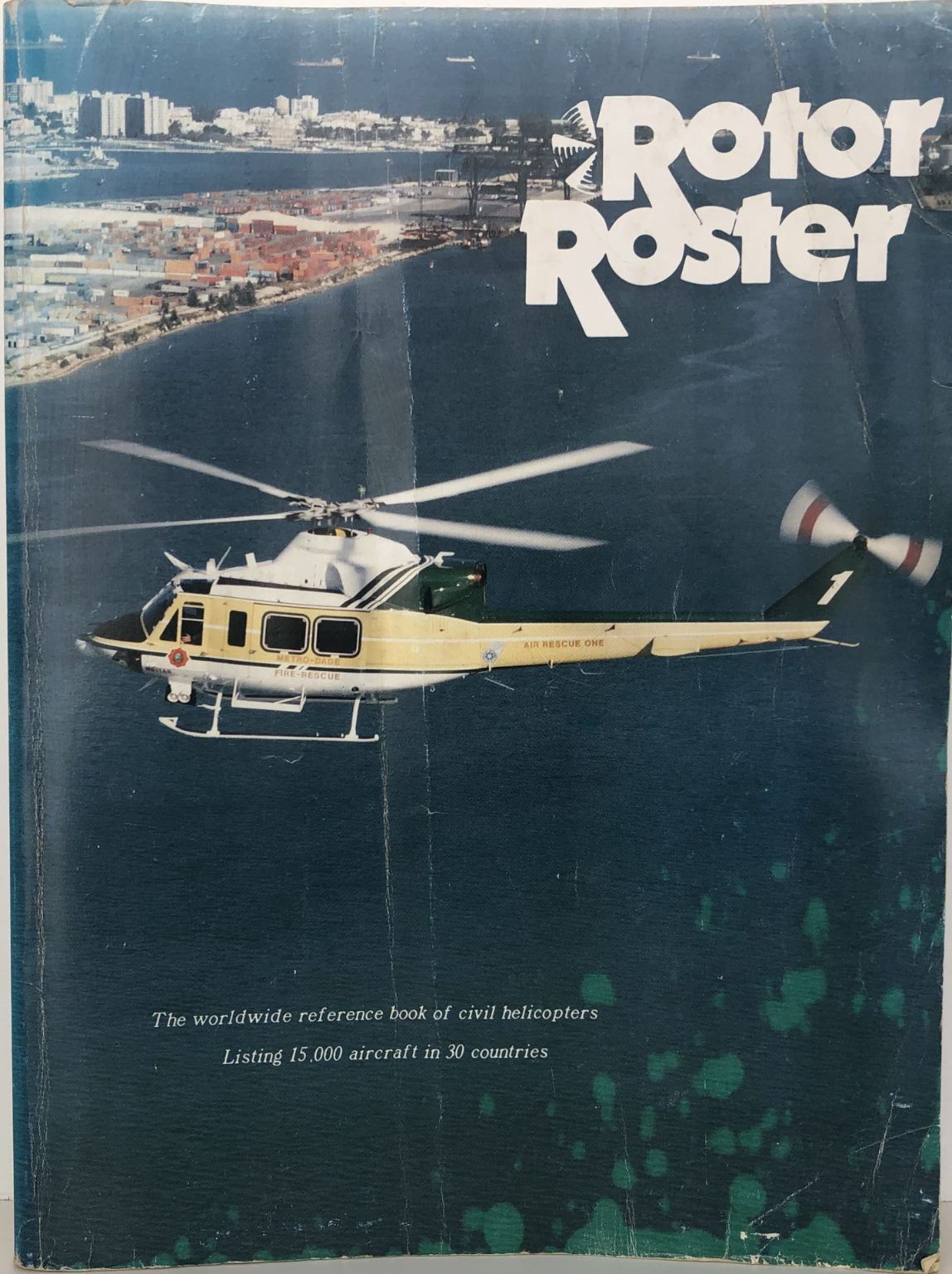ROTOR ROSTER 1989: The Worldwide Reference Book of Civil Helicopters