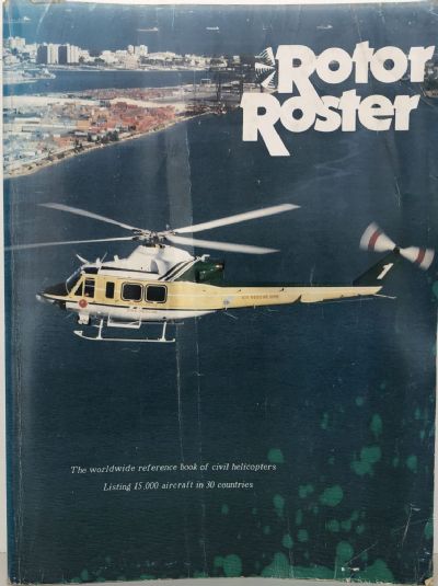 ROTOR ROSTER 1989: The Worldwide Reference Book of Civil Helicopters 