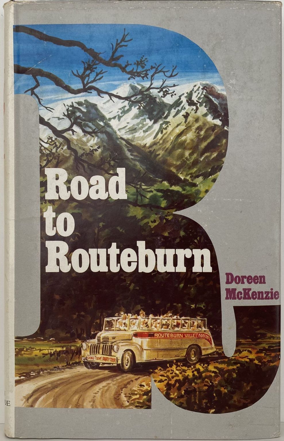 ROAD TO ROUTEBURN: The story of Kinloch, Lake Wakatipu