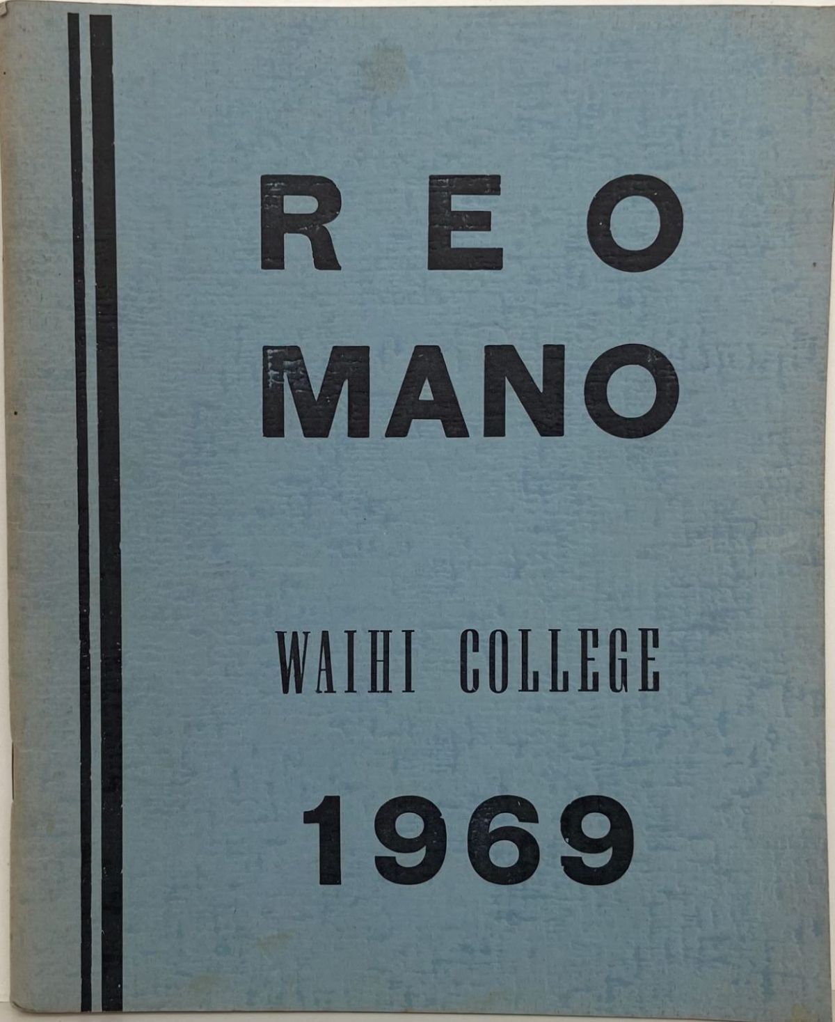 REO MANO Waihi College 1969