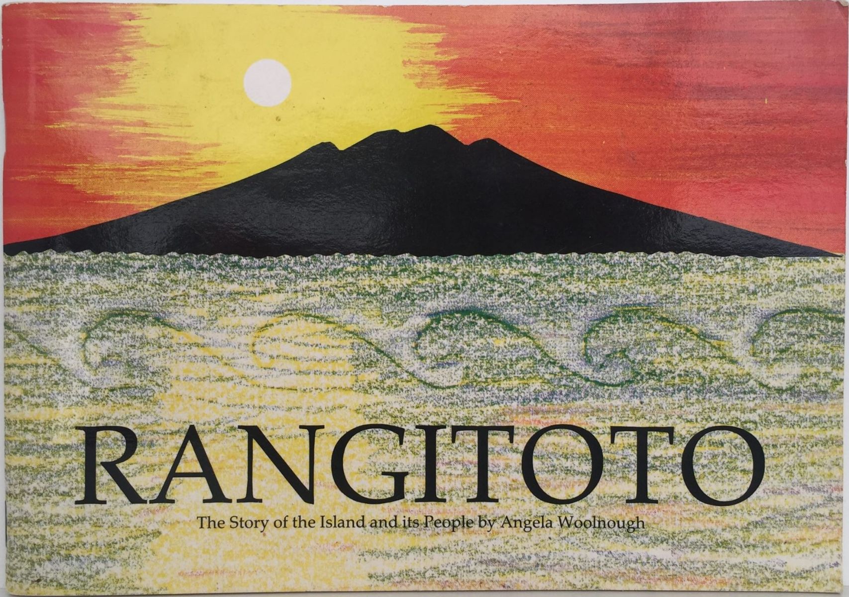 RANGITOTO: The Story of the Island and Its People