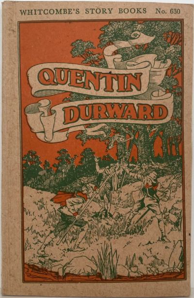 QUENTIN DURWARD: Whitcombe's Story Books No 630 