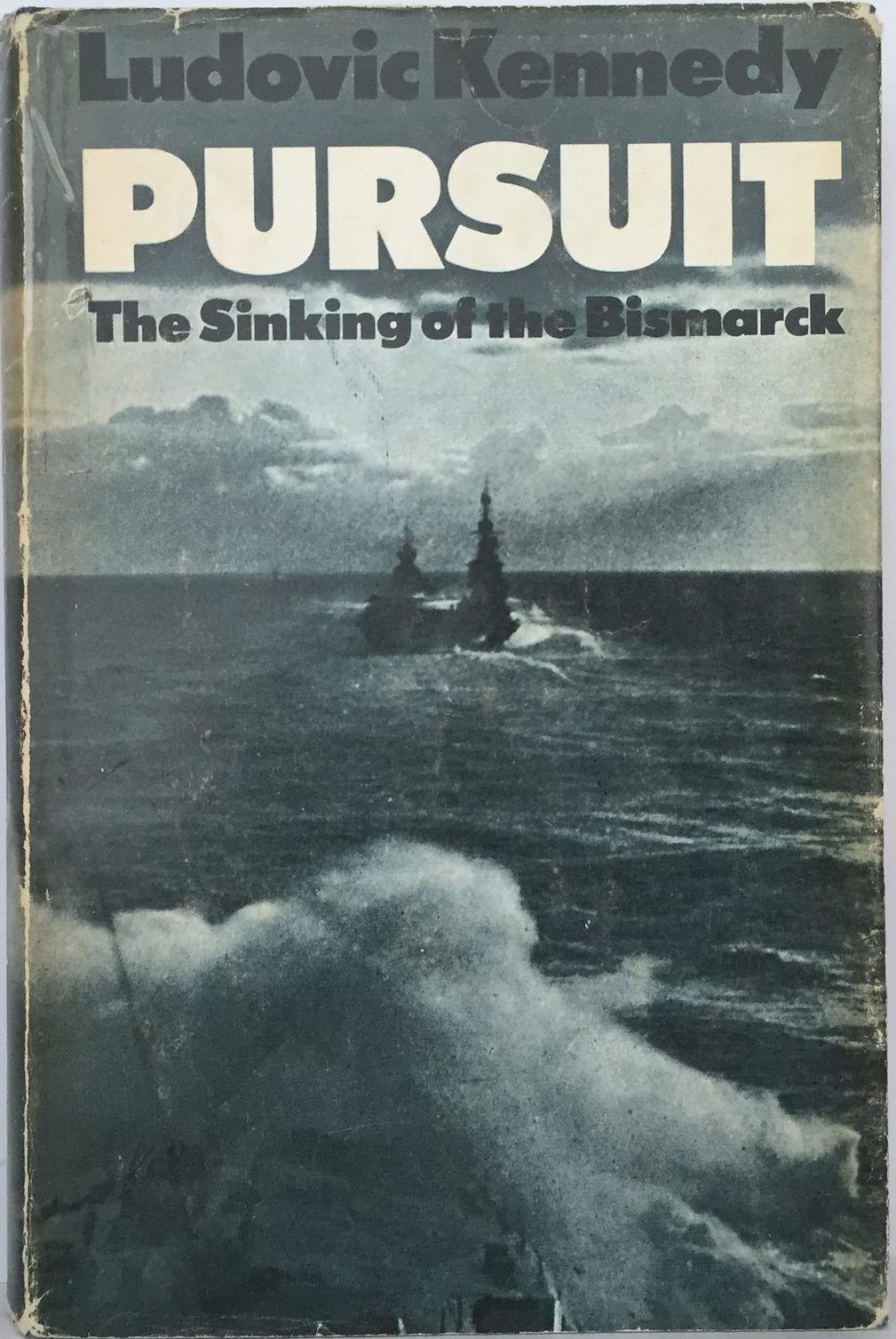 PURSUIT: The sinking of the Bismarck
