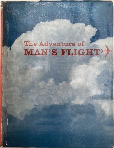 THE ADVENTURE OF MAN'S FLIGHT 
