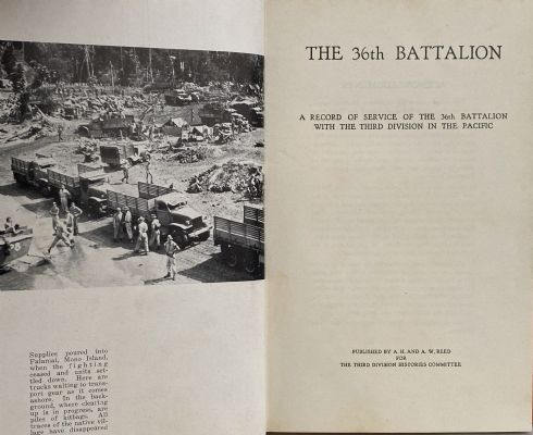 THE 36th BATTALION: Record of Service with 36th Battalion in the Pacific